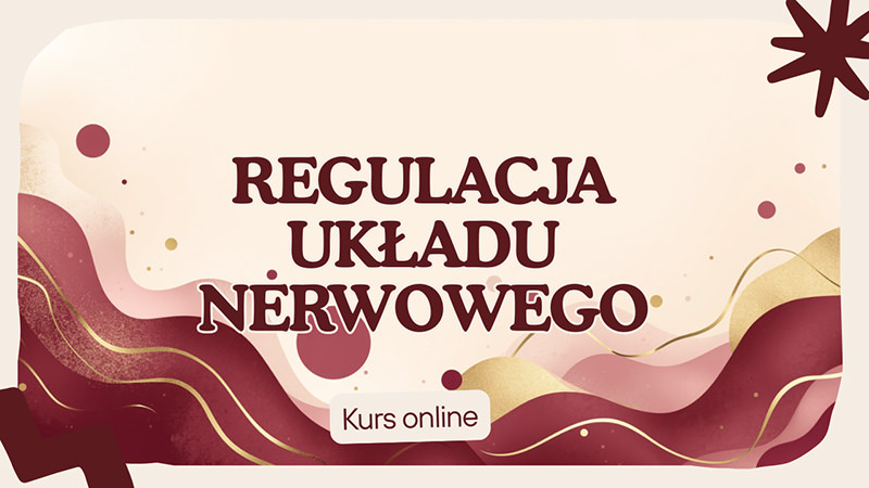 REGULACJA UKLADU NERWOWEGO